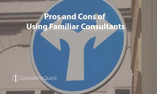 Is it better to work with familiar consultants?