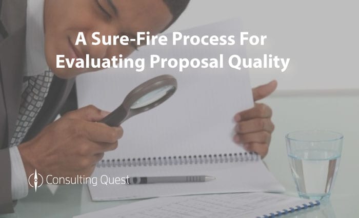 6 steps to evaluate the quality of Consulting Proposals