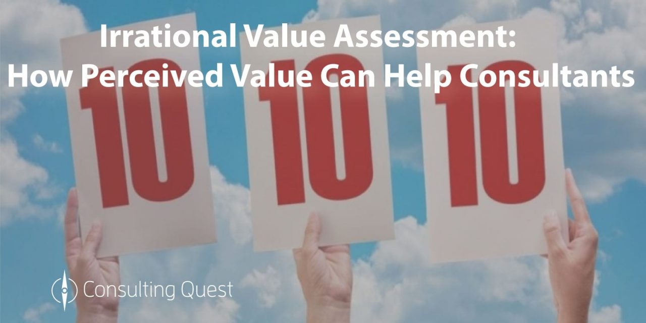 Define the pricing for your Consulting Services using Perceived value