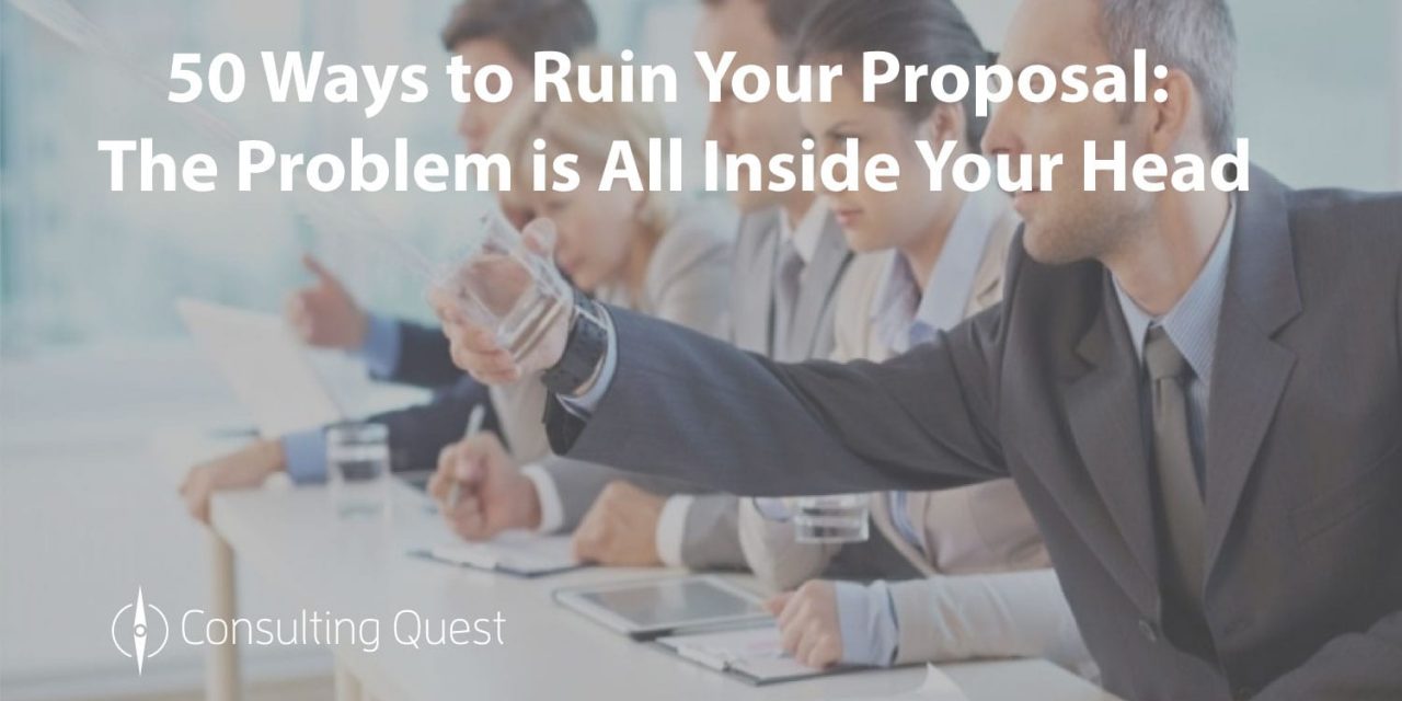 A Foolproof Guide to be sure to Ruin Your Proposals
