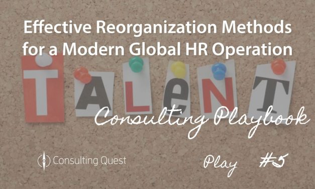 Consulting Playbook: Building Modern HR Practices and How That Impacts Your Organization