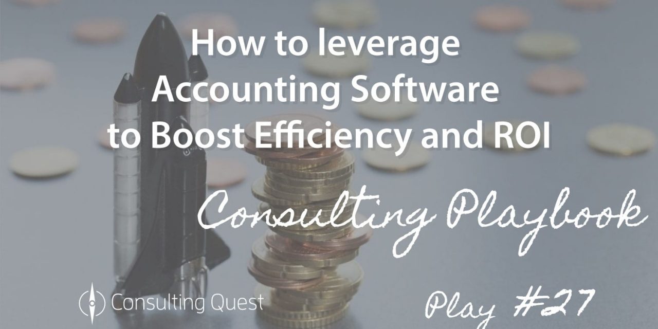 Consulting Playbook: Boosting Accounting System to Increase Revenues