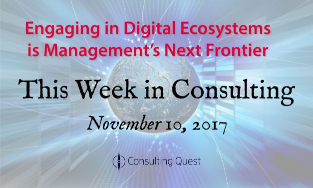 This Week in Consulting: Making the Most of the Ecosystem Economy