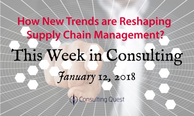 This Week in Consulting: The Inevitable Change in Supply Chain Management