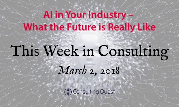 This Week in Consulting: Reshaping Business with Artificial Intelligence