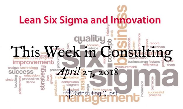 This Week in Consulting: Combining Lean Six Sigma with Innovation