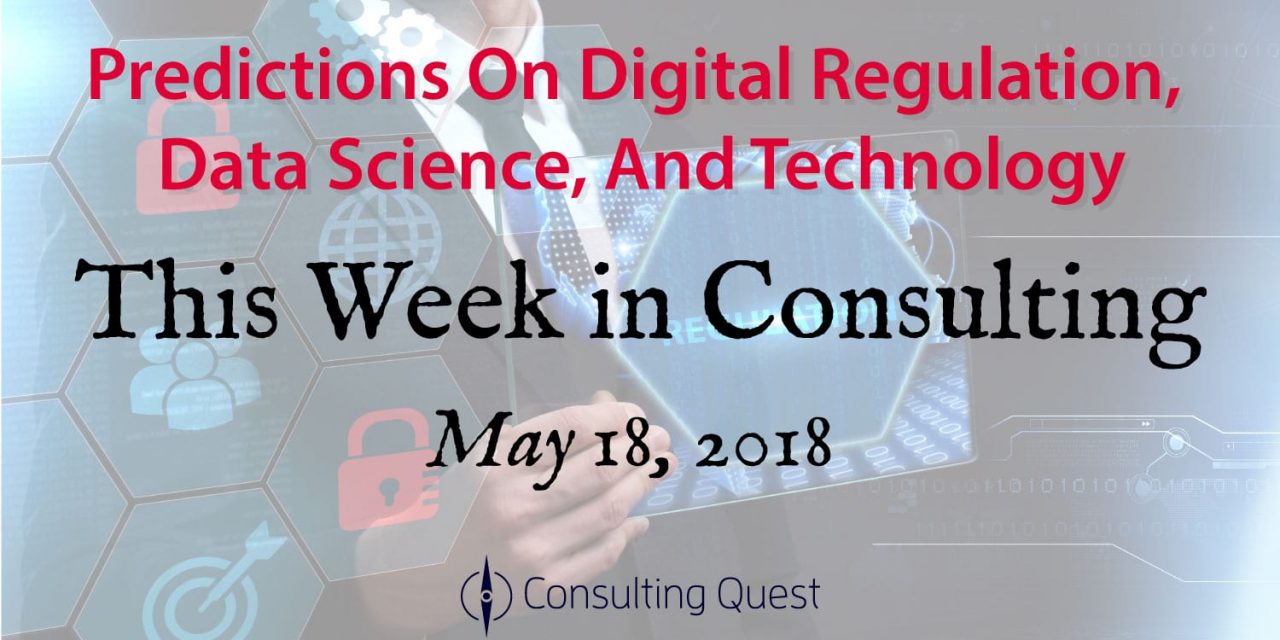 This Week in Consulting: Predictions on Digital Regulation