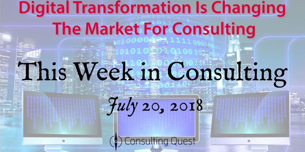 This Week in Consulting: Consulting 4.0 – The Future of Management Consulting is Digital