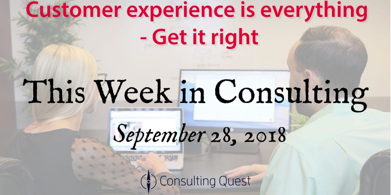 This Week in Consulting: Customer Experience Tools and Trends
