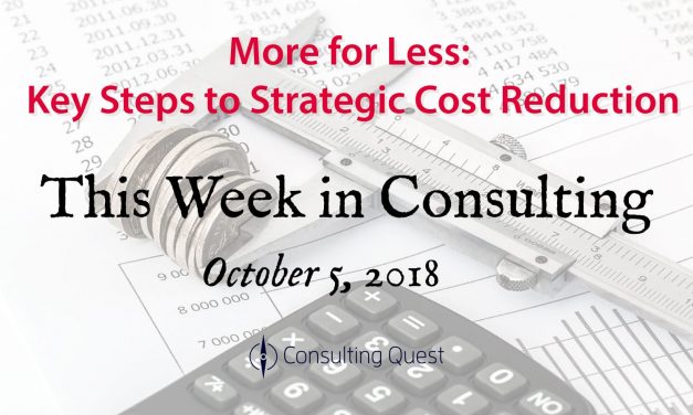 This Week in Consulting: Rethinking Costs