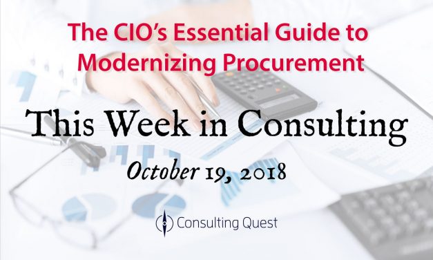 This Week in Consulting: Modernizing Procurement Happens Now