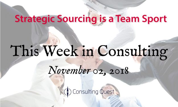 This Week in Consulting: Strategic Sourcing is a Team Sport