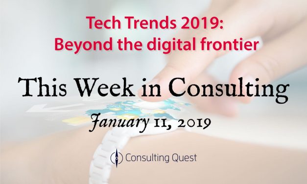 This Week in Consulting: Tech Trends 2019: Beyond the digital frontier