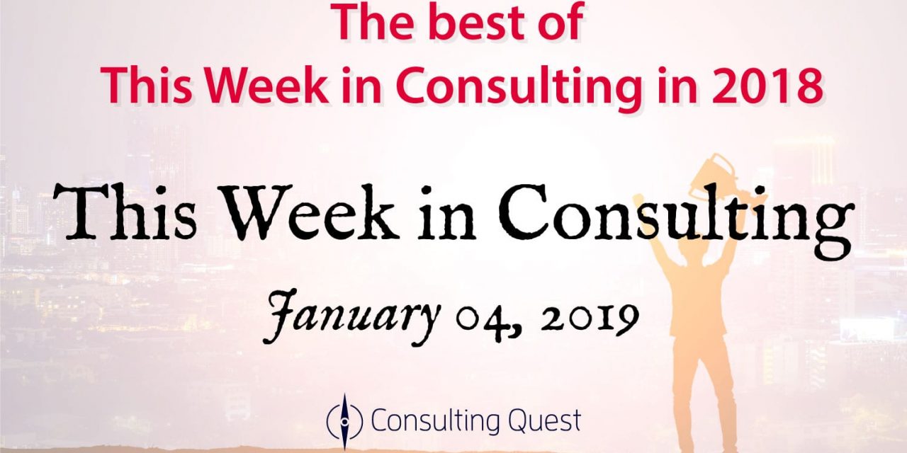 This Week in Consulting: The best of This Week in Consulting in 2018