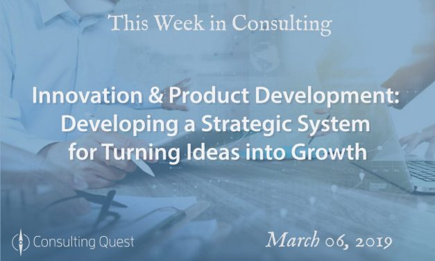 This Week in Consulting: Innovation & Product Development