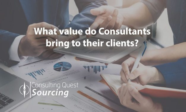 So, what value do Consultants bring to clients?