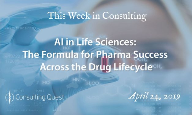 This Week in Consulting: Artificial Intelligence in Life Sciences