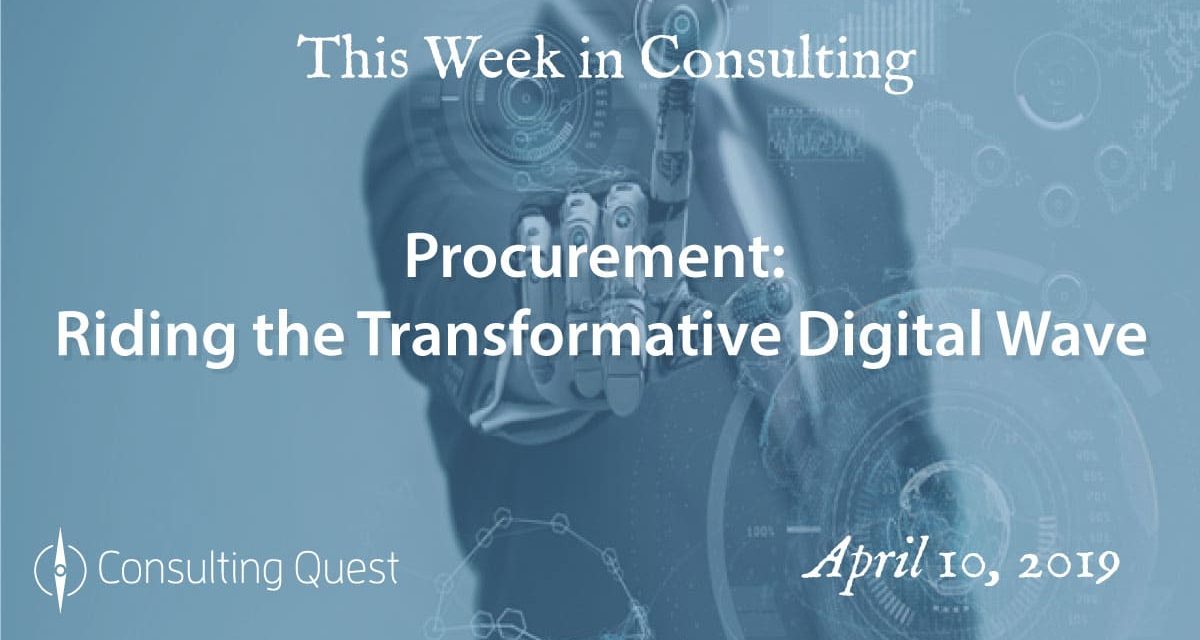 This Week in Consulting: Procurement-Riding the Transformative Digital Wave
