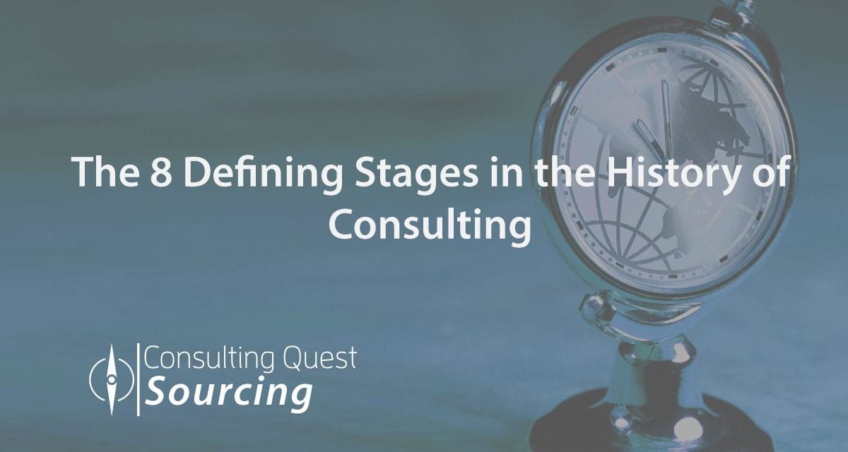 The 8 Defining Stages in the History of Consulting