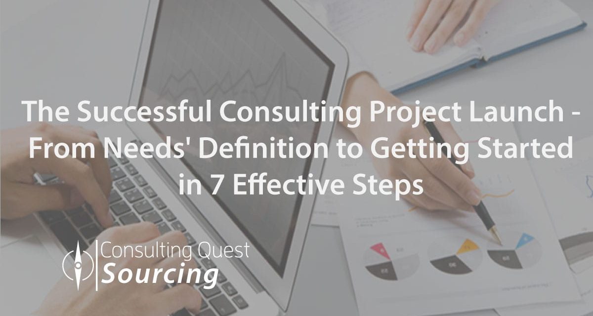 7 Effective Steps to successfully launch your Consulting Project