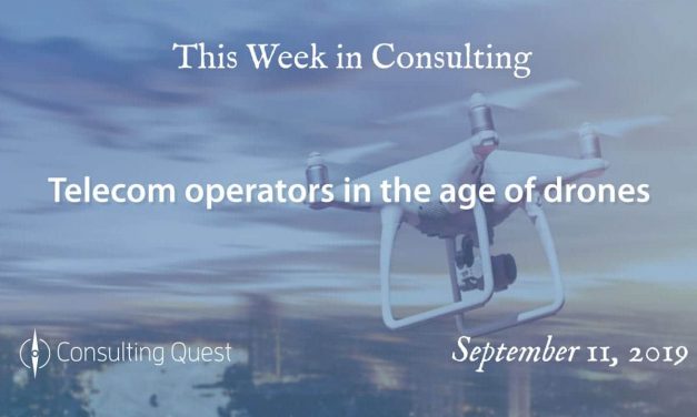 This Week in Consulting: Telecom operators in the age of drones