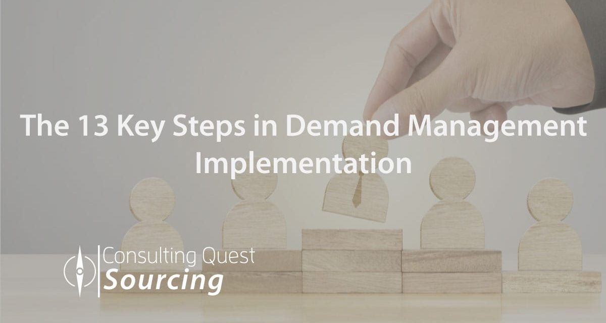The 13 Key Steps in Demand Management Implementation