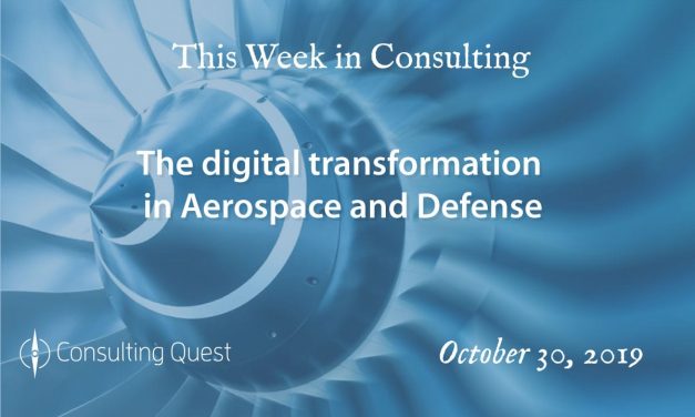 This Week in Consulting:The Digital Transformation in Aerospace and Defense