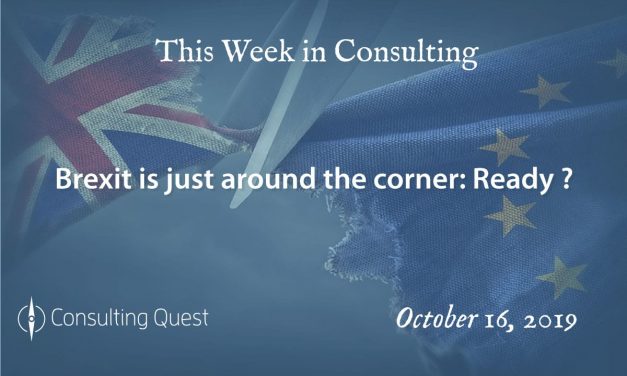 This Week in Consulting-Brexit is just around the corner: Ready ?