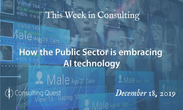 This Week in Consulting: How the Public Sector is embracing AI technology