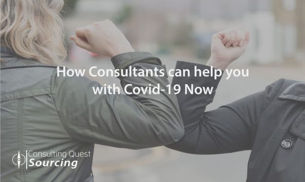 How consultants can help you with Covid 19 Now