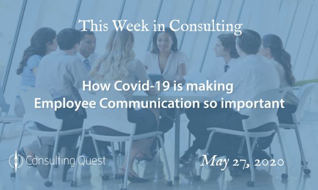 This Week in Consulting: How Covid19 is making employee communication so important