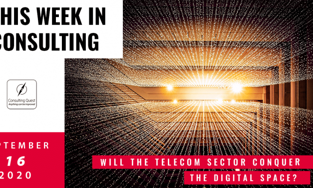 This Week In Consulting: Will the Telecom sector conquer the digital space?