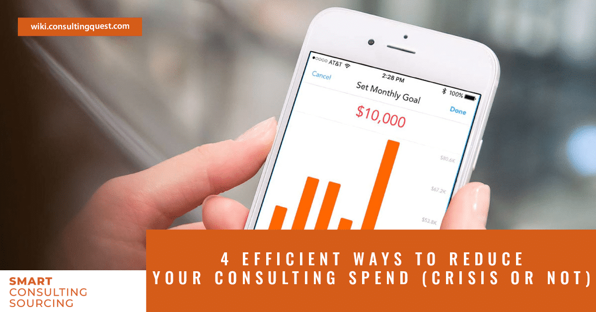 4 efficient ways to reduce your consulting spend (crisis or not)