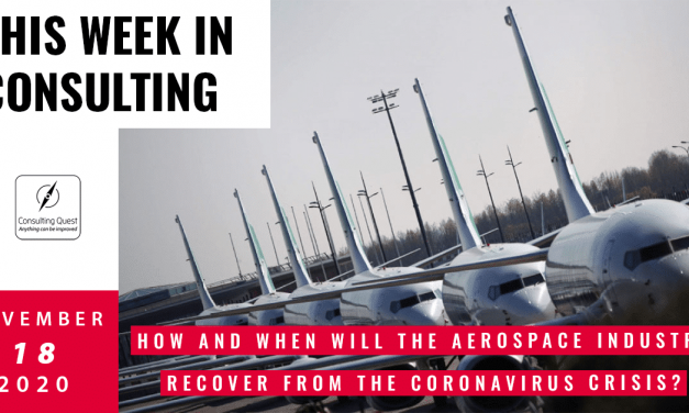 This Week In Consulting: How and when will the Aerospace Industry recover from the coronavirus crisis?