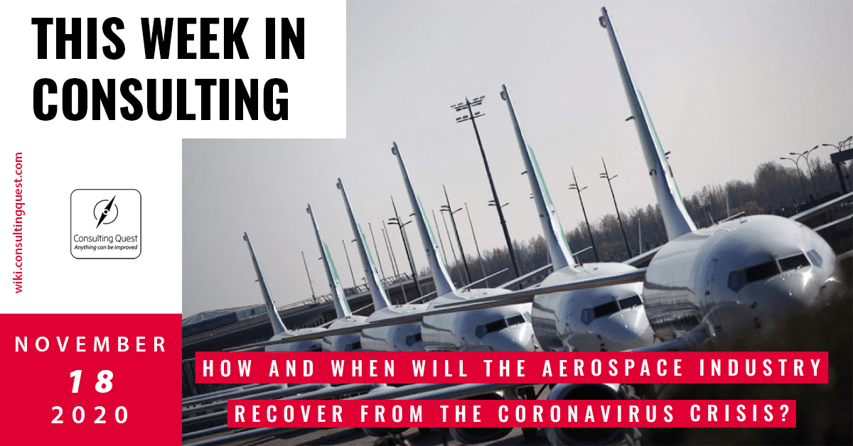 This Week In Consulting: How and when will the Aerospace Industry recover from the coronavirus crisis?