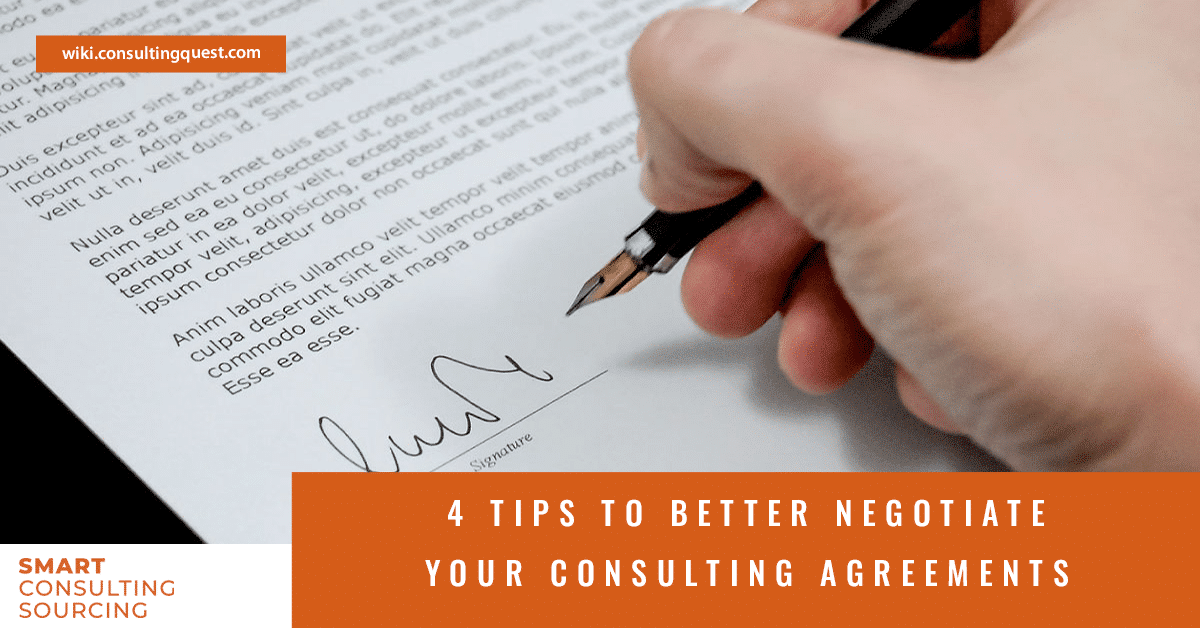 4 tips to better negotiate your consulting agreements