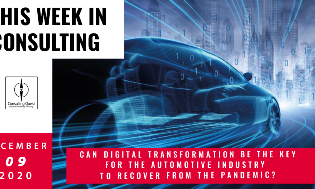 This Week In Consulting: Can digital transformation be the key for the Automotive industry to recover from the pandemic?