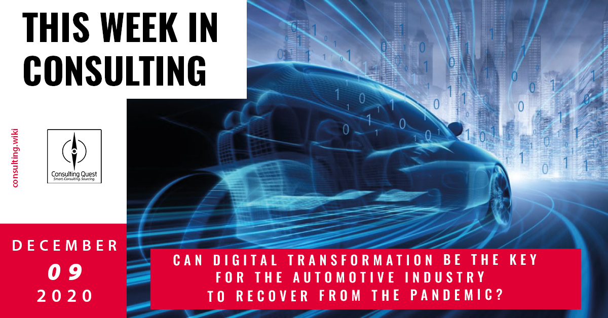 This Week In Consulting: Can digital transformation be the key for the Automotive industry to recover from the pandemic?