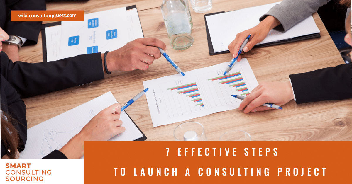 7 effective steps to launch a consulting project