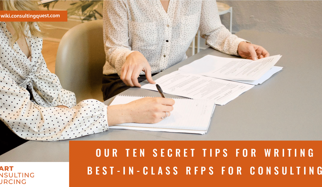 RFPs for Consulting: Our 10 secret tips for writing best-in-class RFPs