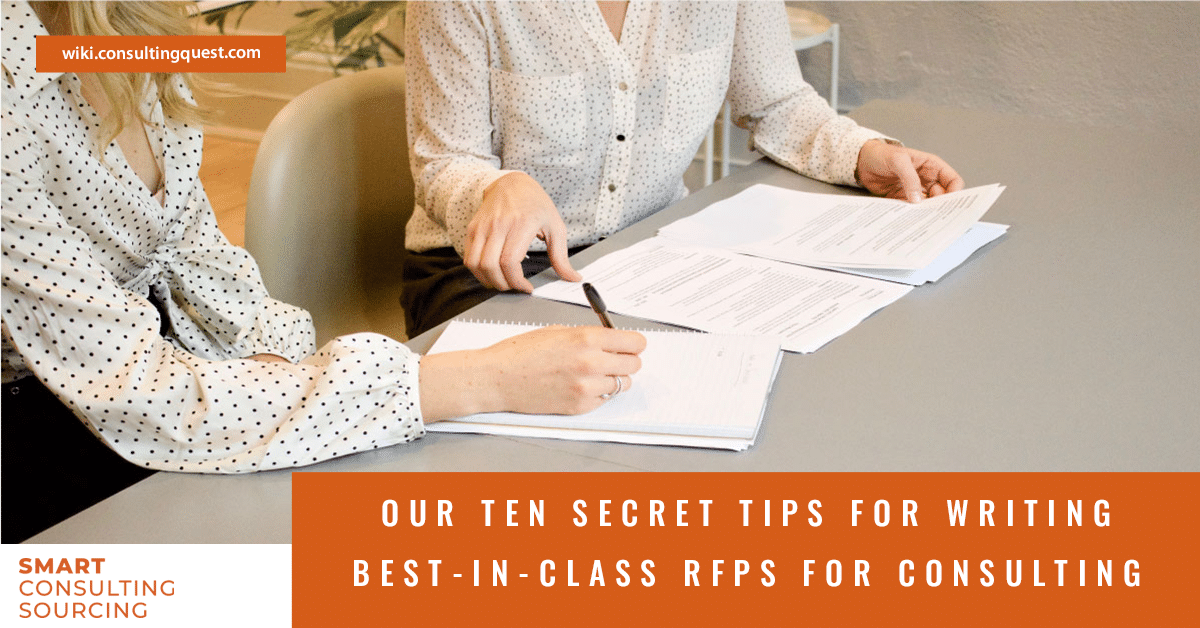 RFPs for Consulting: Our 10 secret tips for writing best-in-class RFPs