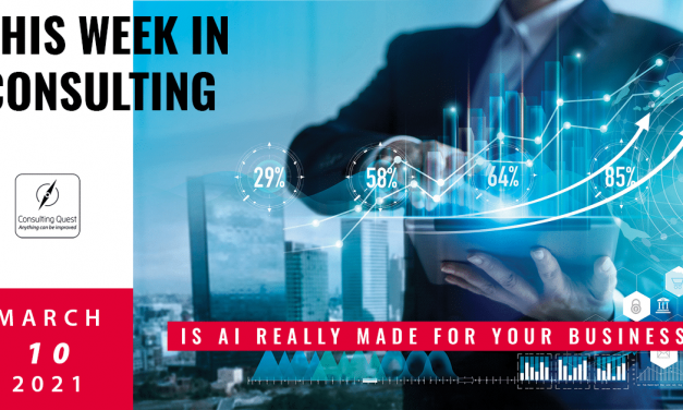 This Week In Consulting: Is AI really made for your business?