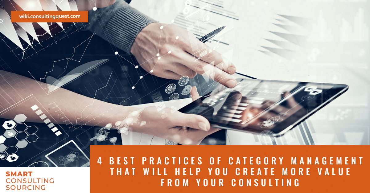 4 best practices of category management that will help you create more value from your consulting