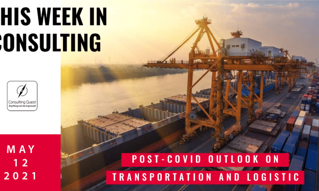 This Week In Consulting: Post-Covid outlook on Transportation and Logistic