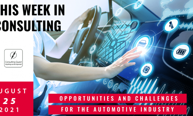 This Week In Consulting: Opportunities and Challenges for the automotive industry