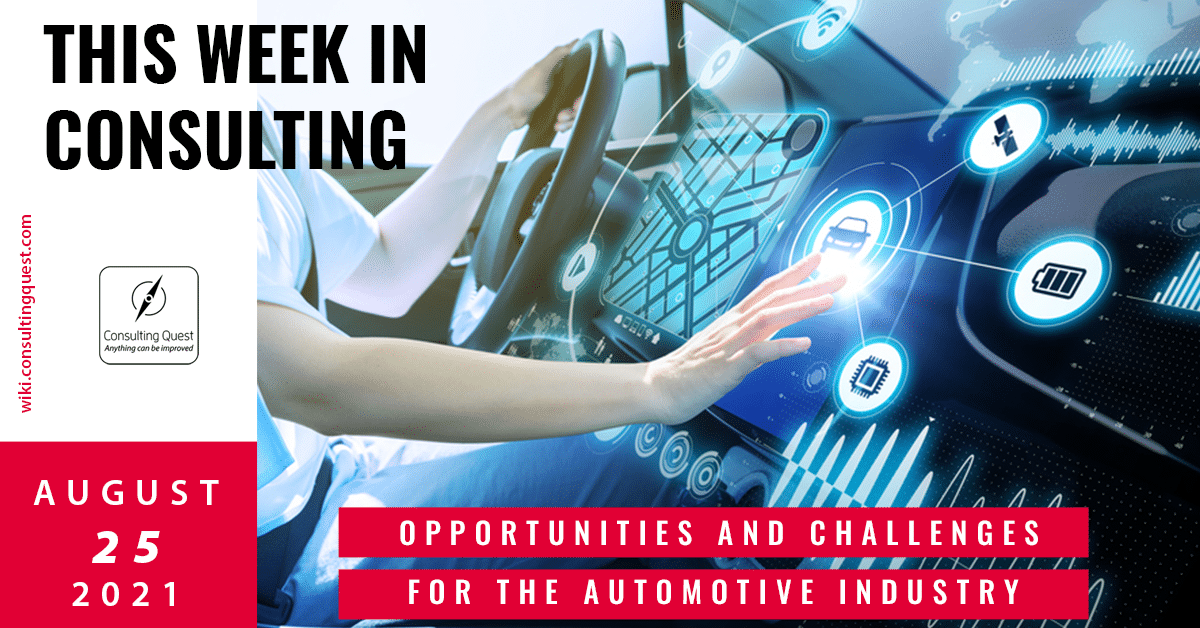 This Week In Consulting: Opportunities and Challenges for the automotive industry