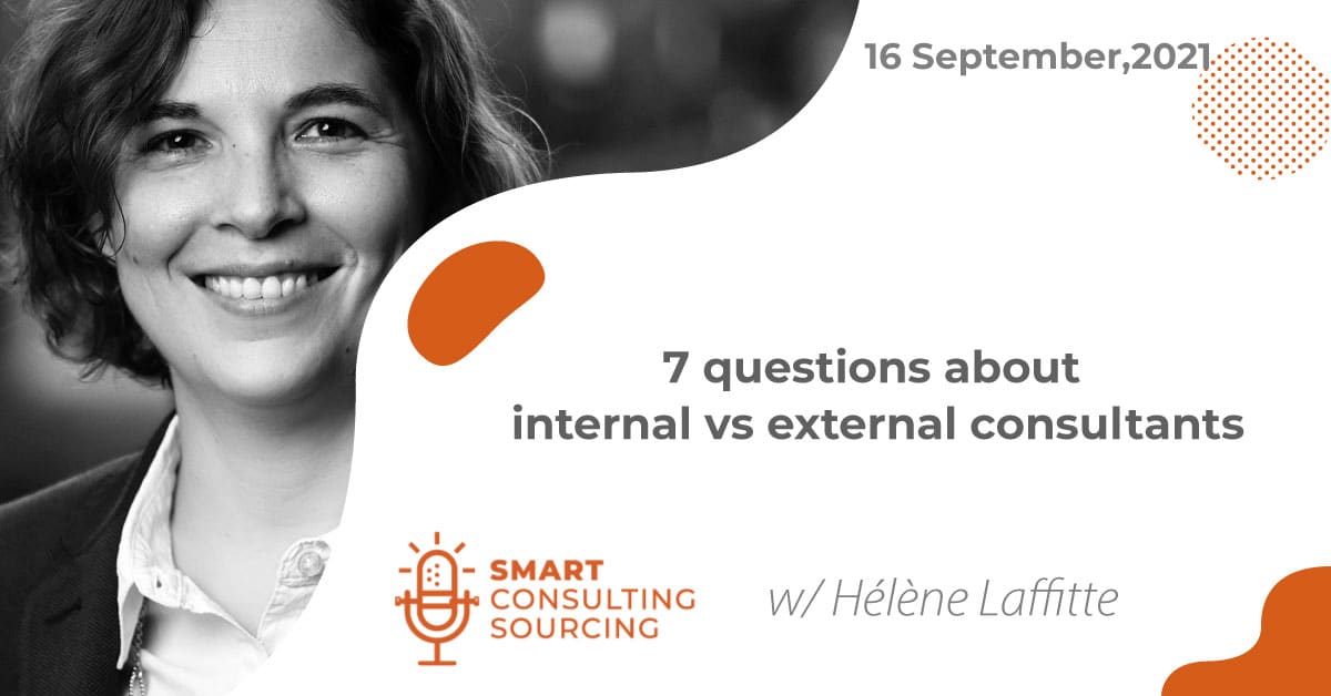 Podcast | 7 questions about internal vs external consultants