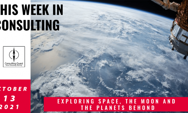 This Week In Consulting:  Exploring space, the moon and the planets beyond