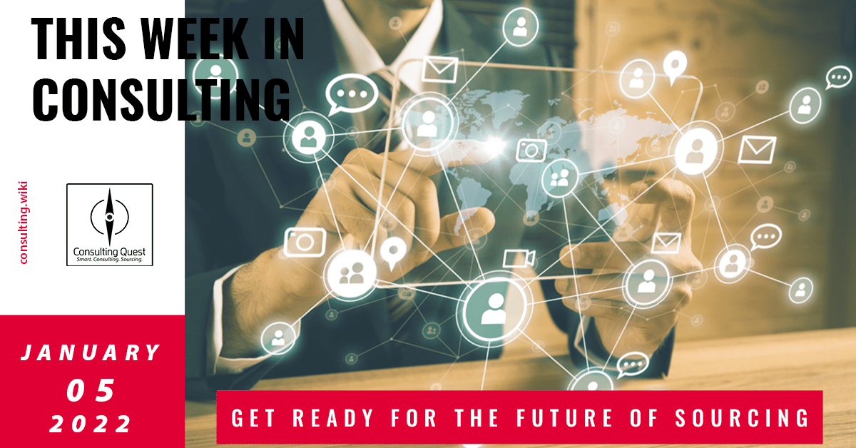 Get ready for the future of Sourcing | This Week in Consulting