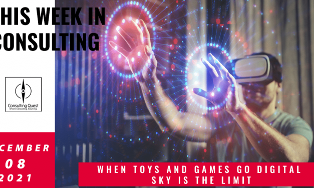 This Week In Consulting:  When Toys and Games go digital sky is the limit